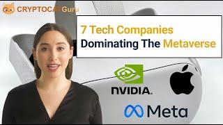 7 Traditional Companies Dominating the Metaverse