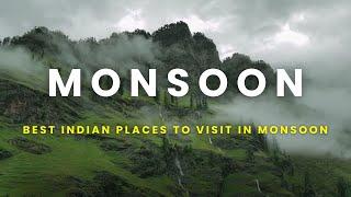 Best Monsoon travel Places in India l Top 10 popular Indian Destinations to Visit in Monsoon Season