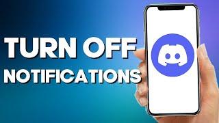 How to Turn off Notifications on Discord Mobile