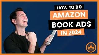 How to do Amazon Book Ads in 2024