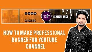 How To Make YouTube Channel Art