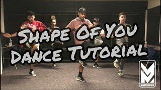 Shape Of You Dance Cover Tutorial | Mastermind