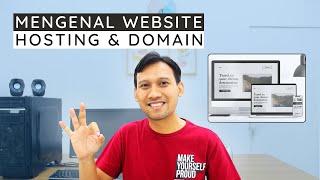 Apa itu Website, Hosting dan Domain? Fungsi Website, Jenis Website, dan Cara Membuat Website