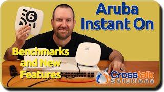 Aruba Instant On - New Features and Benchmarks!