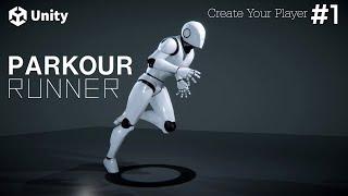 How To Make a Parkour Runner Game in Unity #1 - Create Your Player