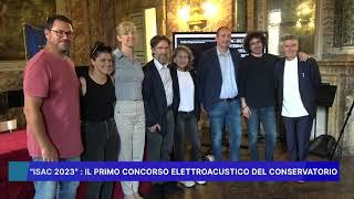 ISAC 2023, IL PRIMO CONCORSO ELETTROACUSTICO DEL CONSERVATORIO