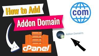 How to Add Addon Domain in cPanel Hosting | Add Multiple Domain in cPanel | Complete 2020 Tutorial