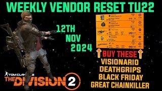 The Division 2 | WEEKLY VENDOR RESET TU22 | November 12th 2024