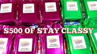 OPENING $500 OF STAY CLASSY BASEBALL VARIETY PACKS!  (Stay Classy Sunday!)