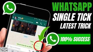 How to Enable Single Tick on WhatsApp | Display Single Tick For WhatsApp Messages (100% Working)