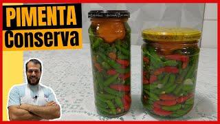 PIMENTA EM CONSERVA COM CACHAÇA - Como fazer conserva de pimenta no azeite | BORA DE RECEITA