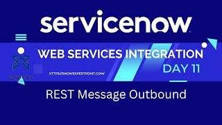 Web Services Integration Day 11 | REST Message Outbound