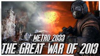 The Great War Of 2013 | FULL Metro Lore