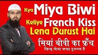 Kya Miya Biwi Keliye French Kiss Lena Durust Hai By @AdvFaizSyedOfficial