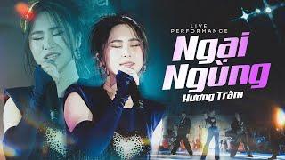 NGẠI NGÙNG - HƯƠNG TRÀM live at RIVER FLOWS IN YOU