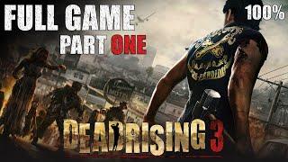 Dead Rising 3 (Xbox One) - Full Game 1080p60 HD Walkthrough Part One - No Commentary