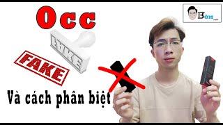 Occ FAKE và cách nhận biết | Coil master VN