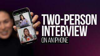 How to Record a Two-Person Interview with an iPhone