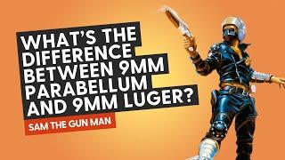 What’s the difference between 9mm parabellum and 9mm luger?