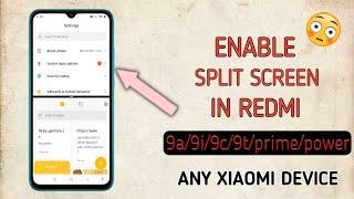 How to enable Split screen in Redmi 9 series and in any Xiaomi device