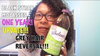 BLACKSTRAP MOLASSES GREY HAIR REVERSAL - 1 YEAR UPDATE!