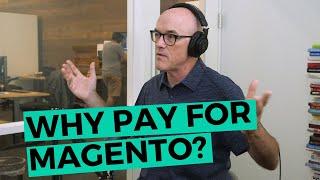 Magento Open Source vs Magento Commerce | Why pay for Magento? | IWD Agency