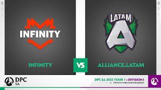 Infinity vs Alliance.Latam Tiebreakers - 2023 DPC SA Div 1 Tour 1 w/ Rada & Crucial