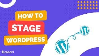 Beginner's Guide: How to Set Up a WordPress STAGING Site & COPY/MOVE WordPress