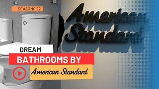 Dream Bathrooms by American Standard | Okabe Gallery For Good Living