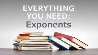 Everything You Need to Know About Exponents (18 new tricks!)