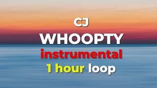 Whoopty instrumental 1 Hour loop by REAL CJ "Blue cheese"