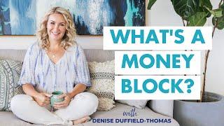 What is a money block? Do I have any?
