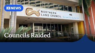 Northern Territory land councils raided by National Anti-Corruption Commission | ABC News