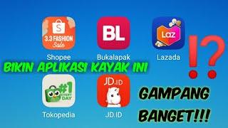 Cara Bikin Aplikasi Android Seperti Shopee, Bukalapak, Lazada, di Smartphone Android