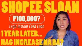 SLoan ng Shopee One Year Later - Instant Cash Loan Credit Limit Nag Increase Ba?