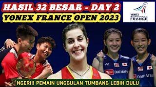 Day 2 - Hasil Semua Sektor 32 Besar Badminton Yonex France Open 2023 Hari Ini