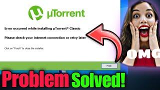 error occurred while installing uTorrent classic solved | utorrent installation error problem solved