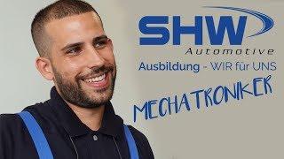 Ausbildung Mechatroniker | SHW Automotive GmbH Tuttlingen