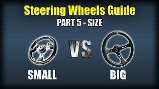 Steering Wheels Guide For Sim Drifting - Size | Part 5