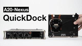 How to Dock A20-Nexus in Seconds Using A20-QuickDock