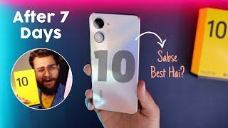 realme 10 Review After 7 Days | REALME Ka ASLI SACH | In-Depth Review 