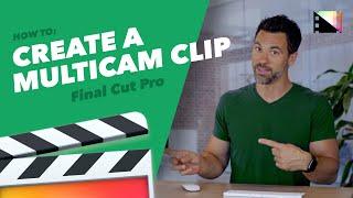 How to Create a Multicam Clip in Final Cut Pro X