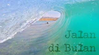 Jalan di Bulan - Surfing In Indonesia