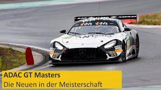 Bereit für die Saison: DAS sind die Neuen im ADAC GT Masters | Vorsaisontest | ADAC GT Masters 2022