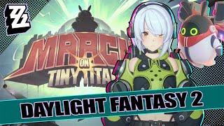 Daylight Fantasy 2 - Day 3 | March On, Tiny Titan! | Zenless Zone Zero - ZZZ