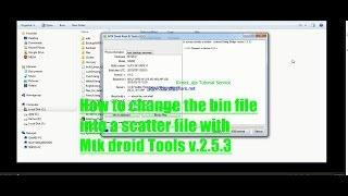 How to change the bin file into a scatter file with Mtk droid Tools v.2.5.3