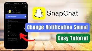 How to Change Snapchat Notification Sound !