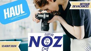 Haul NOZ DU 12 AOUT 2024 : RETOUR DE VACANCES (Pour décompresser ! LOL)