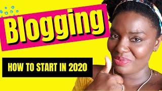 HOW TO START A BLOG IN 2020