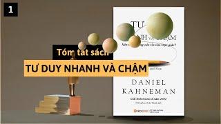 Tóm tắt sách TƯ DUY NHANH VÀ CHẬM (Daniel Kahneman)